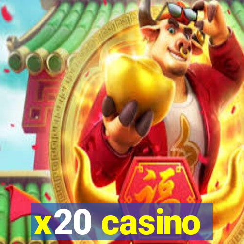 x20 casino